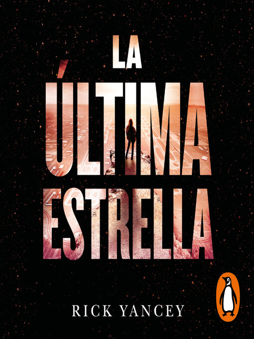 Title details for La quinta ola 3--La última estrella by Rick Yancey - Available